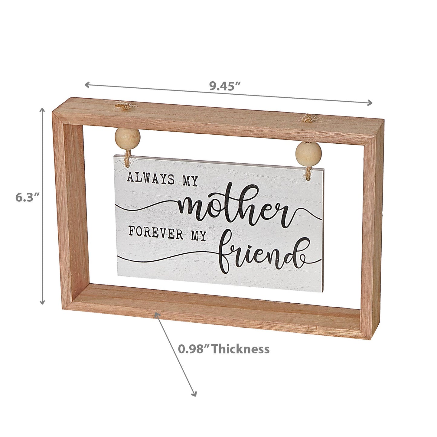 Framed With Hanging Wood Sign Mother Forever My Friend