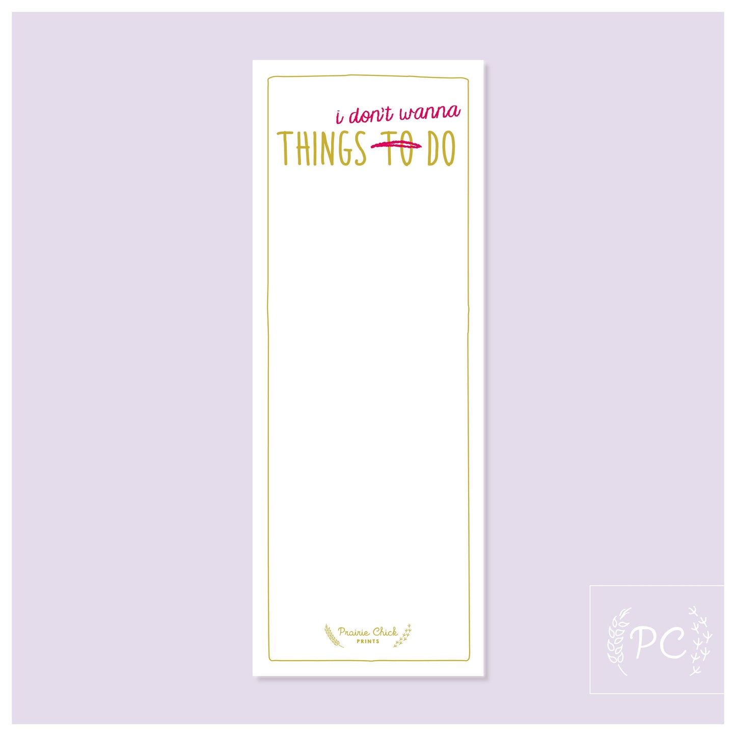 Things I don't wanna do | note pad