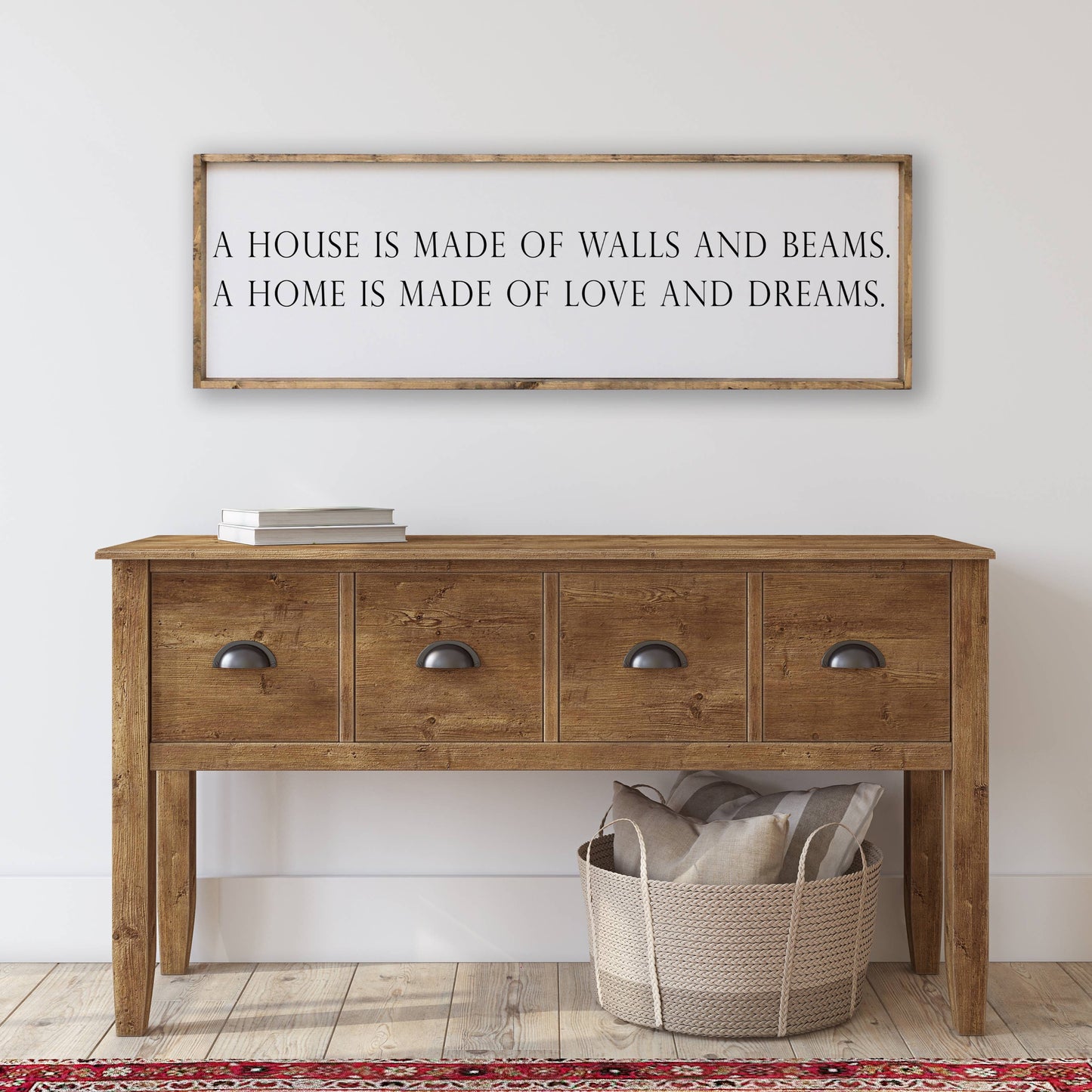 A House is Made of Walls and Beams Wood Sign