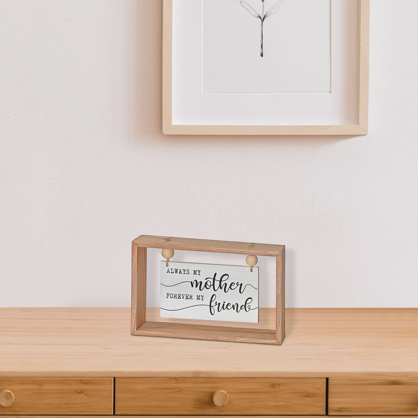 Framed With Hanging Wood Sign Mother Forever My Friend