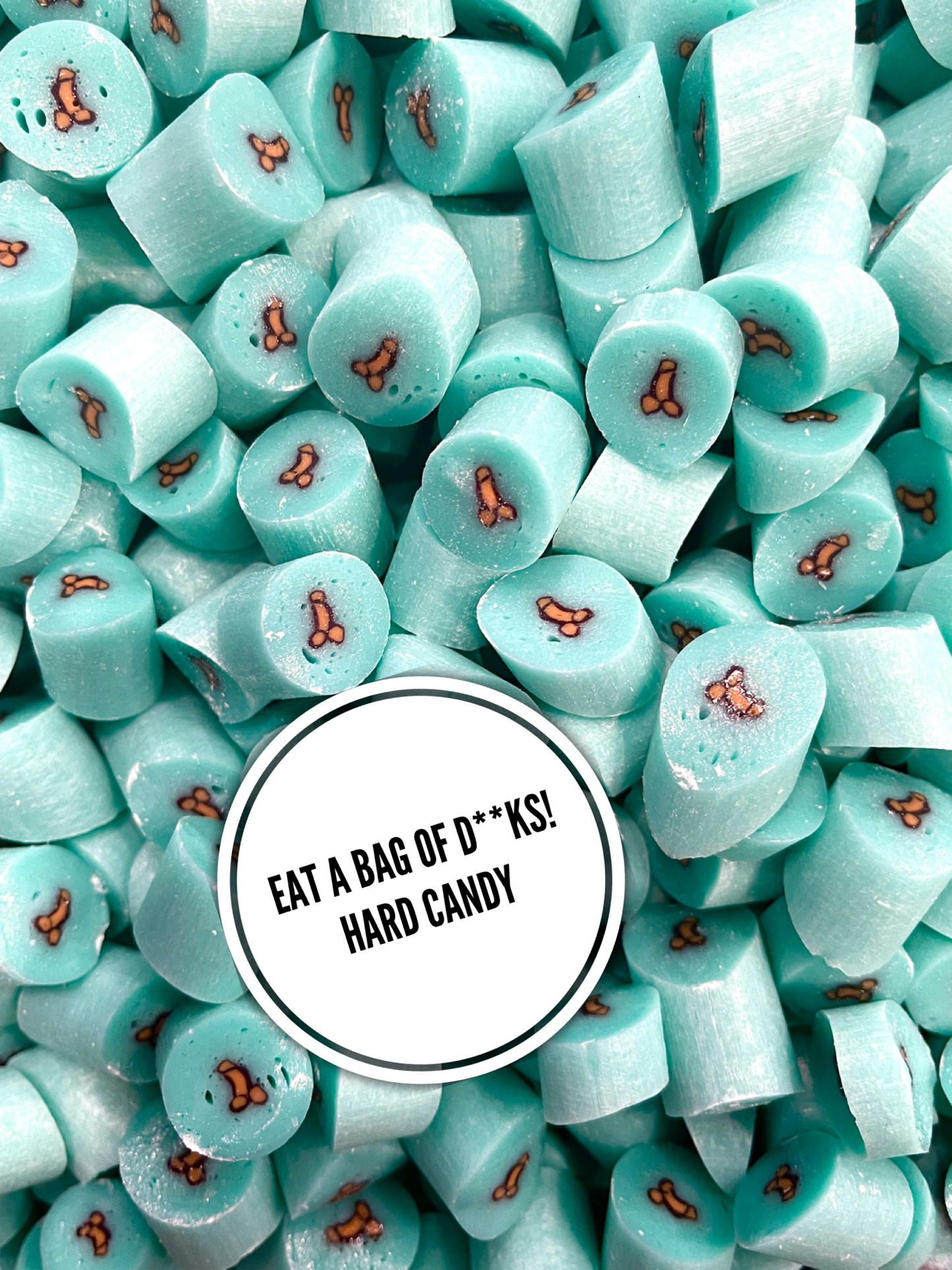 Eat a Bag of D**ks Hard Candy - 80g -  Gag Gift