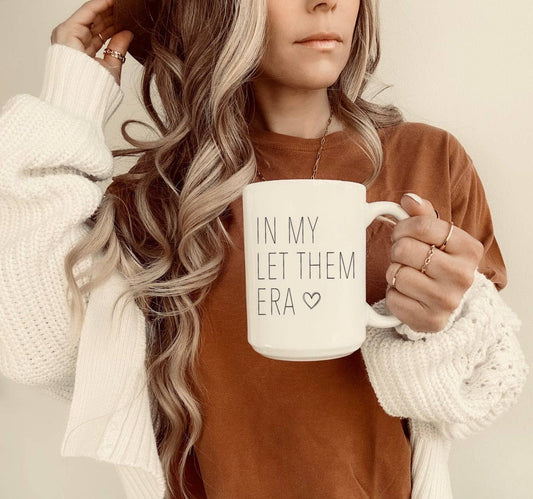 In my let them era mug
